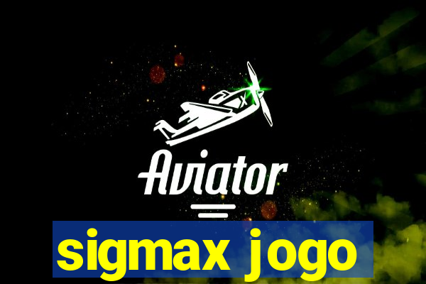 sigmax jogo